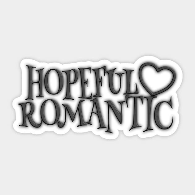 Hopeful Romantic (Ver 3) Sticker by Absurdly Epic